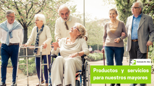 Productos y servicios para el cuidado de las personas mayores