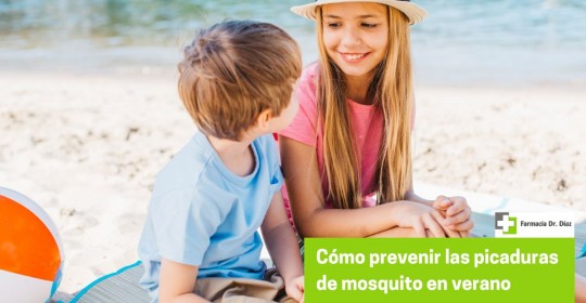 Cómo prevenir las picaduras de mosquito en verano y cómo actuar cuando ya han picado